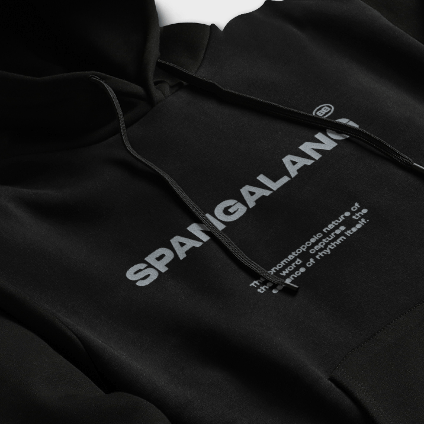 Rhythmic Minimalism Hoodie – Unisex Hoodie Featuring Embroidered “Spangalang” Phrase | Premium Cotton Blend