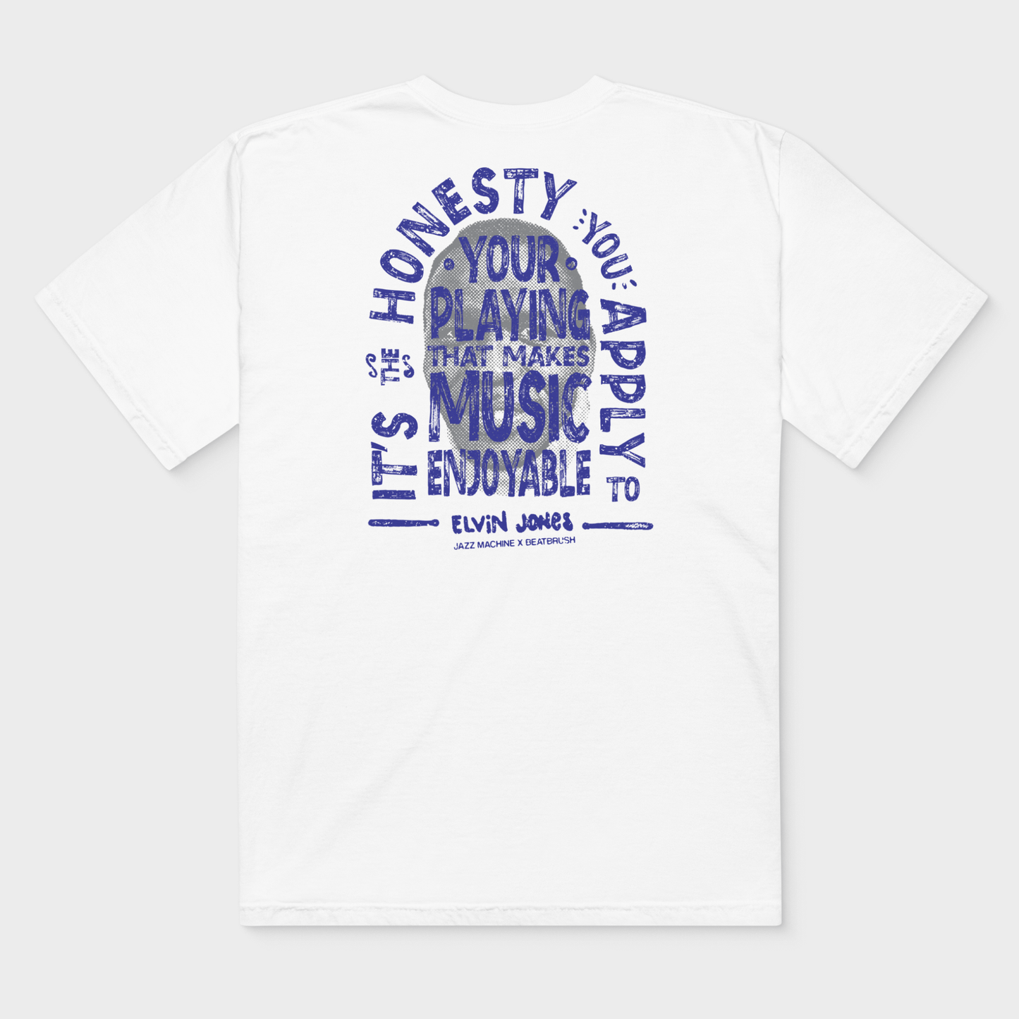 Vintage Elvin Quote & Jazz Machine Drumset Tee - Handmade Lettering