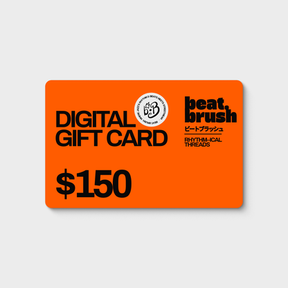 BeatBrush Digital Gift Card – Jazz-Inspired Apparel & Street Merch